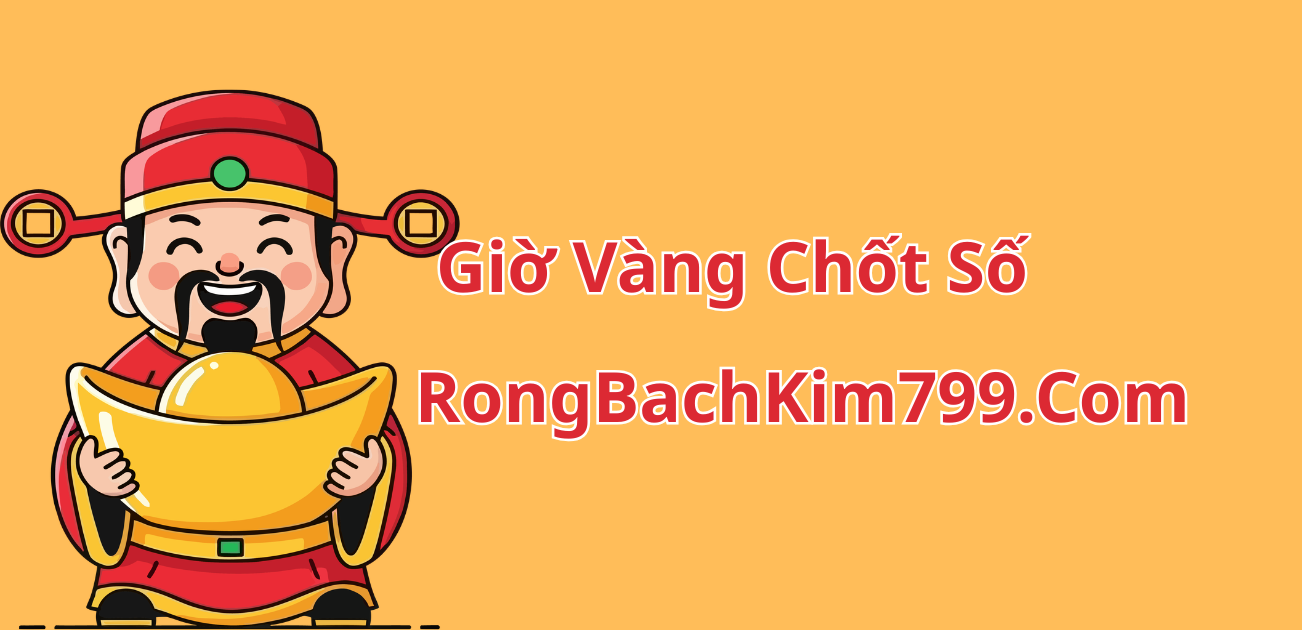 Giờ vàng chốt số 3 miền Bắc, Trung, Nam hôm nay chính xác