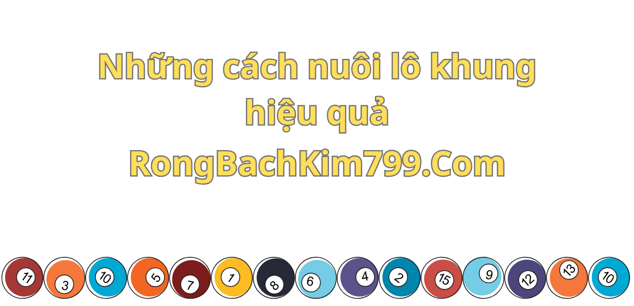 Những cách nuôi lô khung hiệu quả